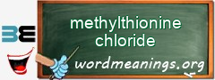 WordMeaning blackboard for methylthionine chloride